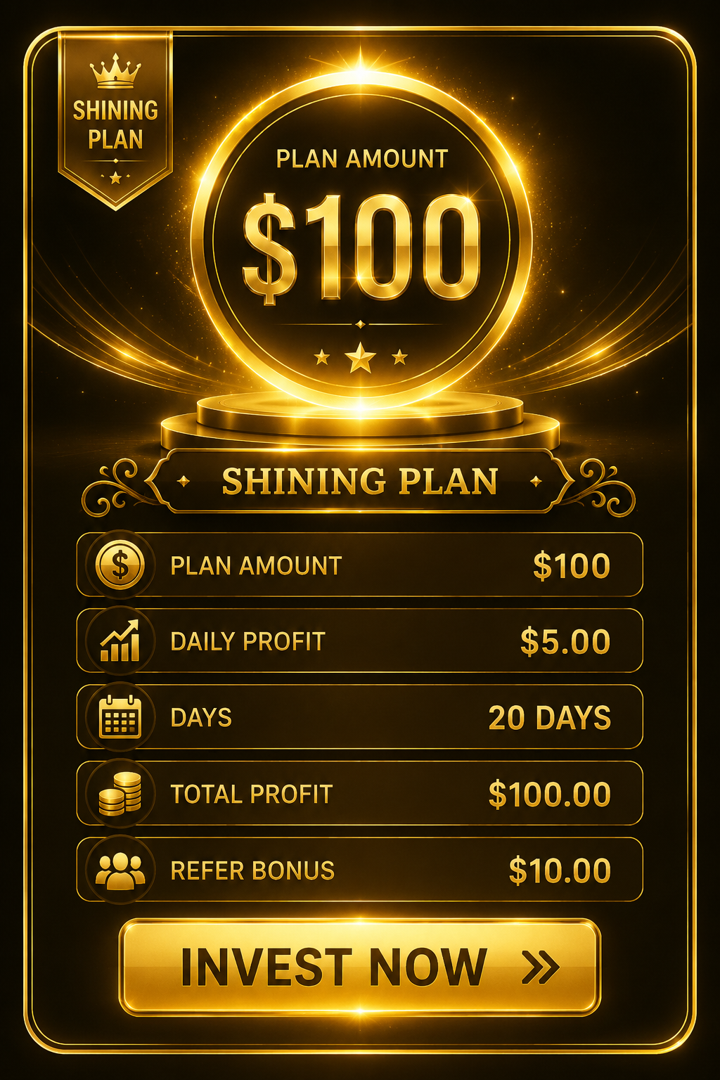 Golden Shining Plan: 100 dollar plan amount, 5 dollar daily profit for 20 days, 100 dollar total profit and 10 dollar referral bonus